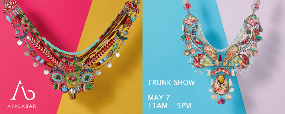 Ayala Bar Spring Trunk Show