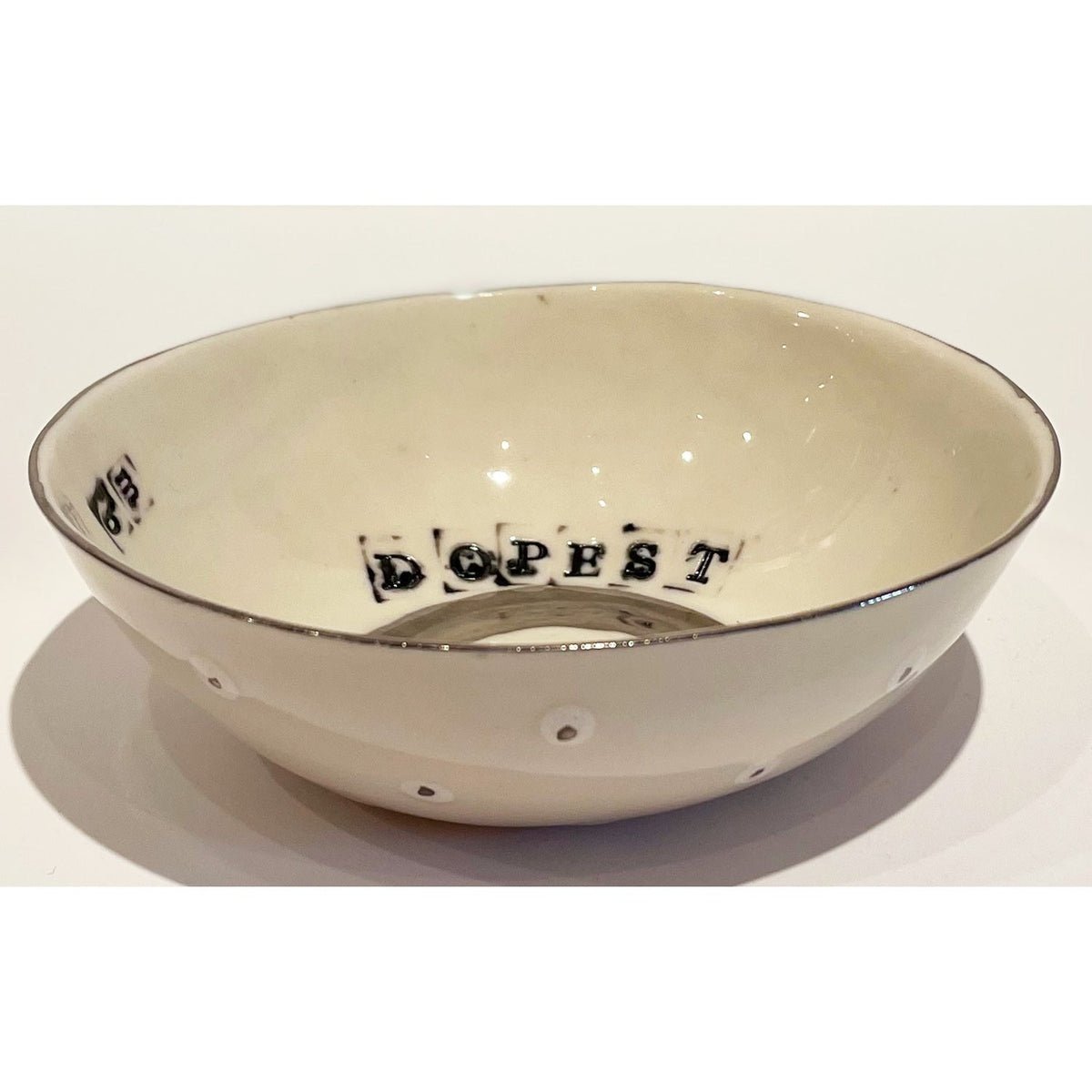 Dopest Dad Baby Bowl - Petroff Gallery -  - Marla Buck - Dopest Dad Baby Bowl, 5" x 5" x 1.5" 