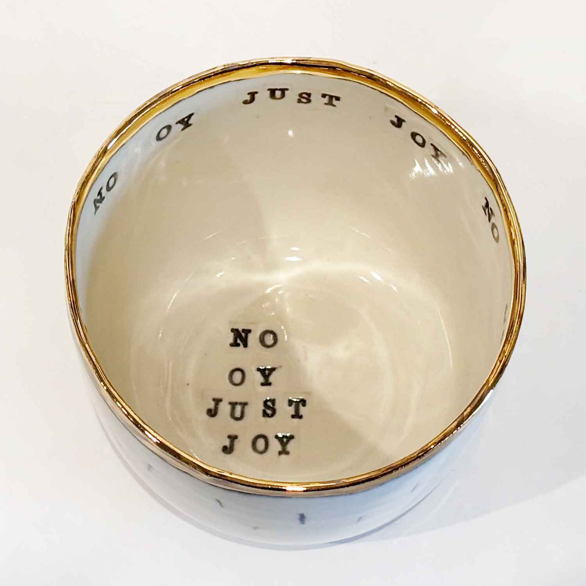 Tall Bowl No Oy Just Joy 2 - Petroff Gallery - Ceramic Art