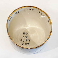 Tall Bowl No Oy Just Joy 2 - Petroff Gallery - Ceramic Art